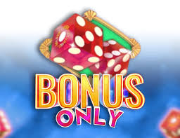 Bonus Only
