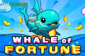 Whale of Fortune